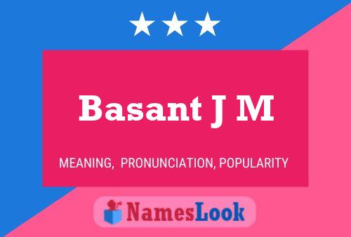 Basant J M Name Poster