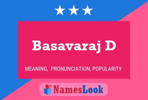 Basavaraj D Name Poster