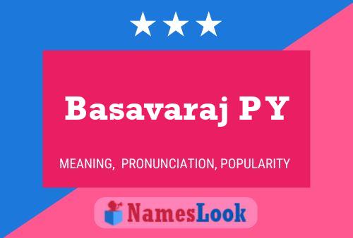 Basavaraj P Y Name Poster