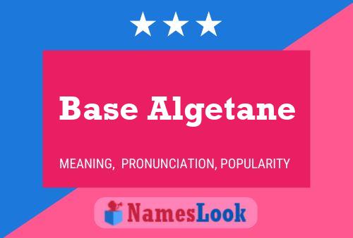 Base Algetane Name Poster