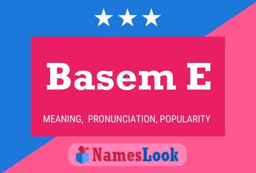 Basem E Name Poster