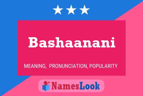 Bashaanani Name Poster