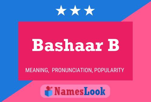 Bashaar B Name Poster