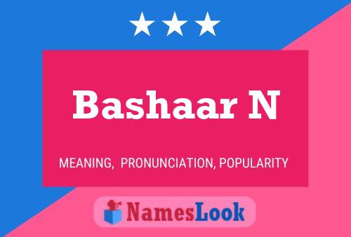 Bashaar N Name Poster