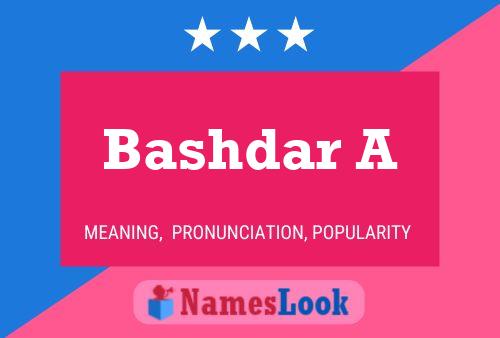 Bashdar A Name Poster