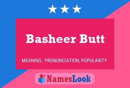 Basheer Butt Name Poster