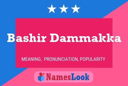 Bashir Dammakka Name Poster