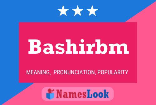 Bashirbm Name Poster