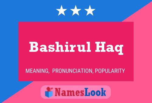 Bashirul Haq Name Poster