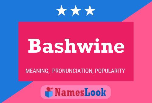 Bashwine Name Poster