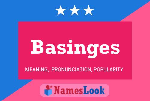 Basinges Name Poster