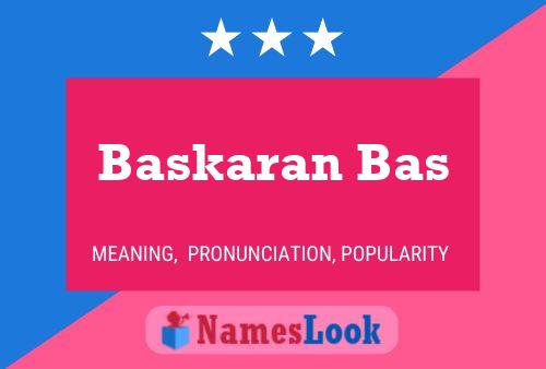 Baskaran Bas Name Poster