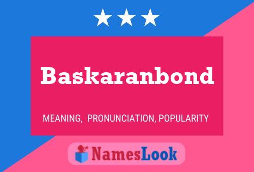 Baskaranbond Name Poster