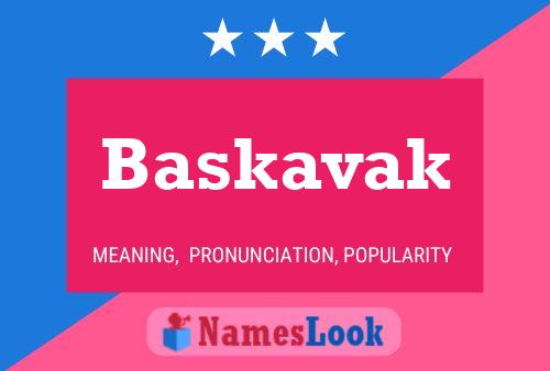 Baskavak Name Poster