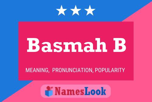 Basmah B Name Poster