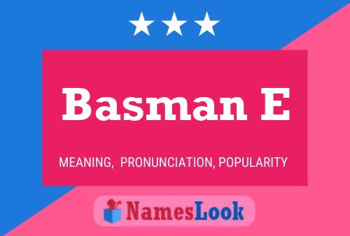 Basman E Name Poster