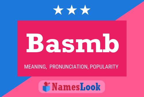 Basmb Name Poster