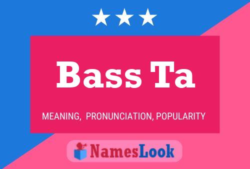 Bass Ta Name Poster