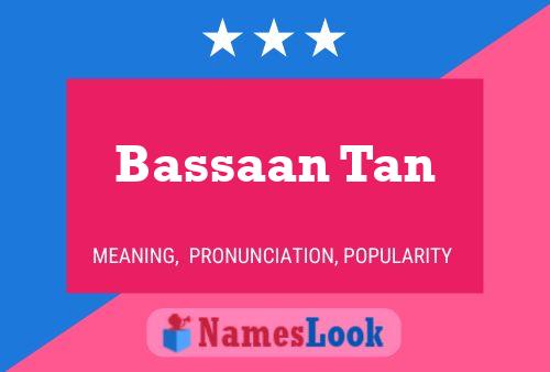 Bassaan Tan Name Poster