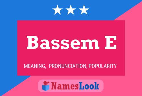 Bassem E Name Poster