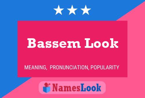 Bassem Look Name Poster