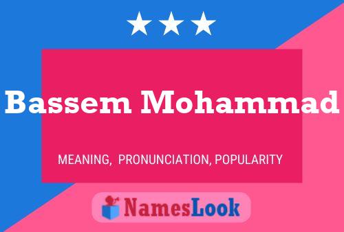 Bassem Mohammad Name Poster