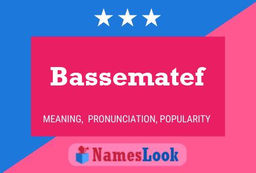 Bassematef Name Poster