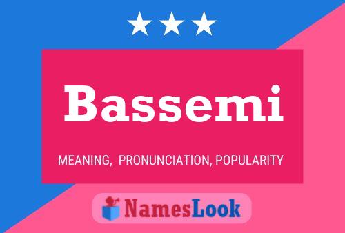 Bassemi Name Poster