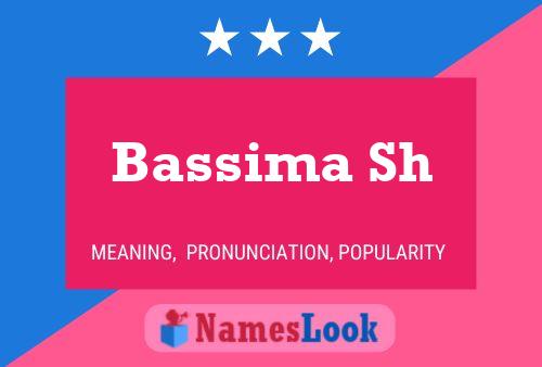 Bassima Sh Name Poster