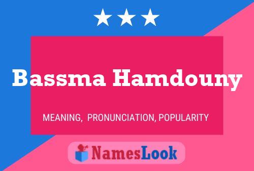 Bassma Hamdouny Name Poster