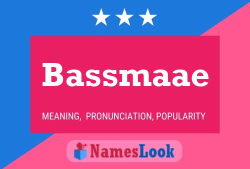 Bassmaae Name Poster