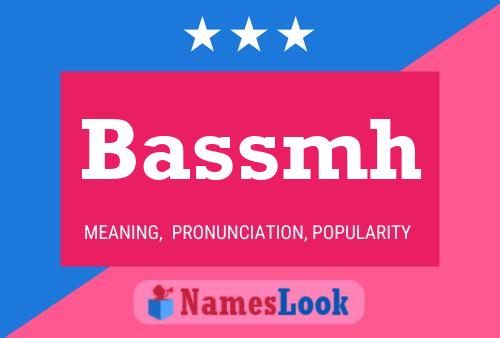 Bassmh Name Poster