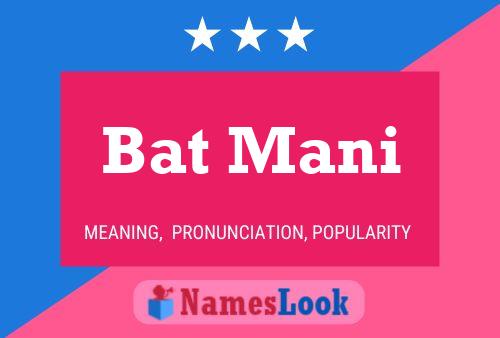 Bat Mani Name Poster