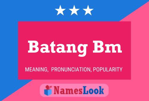 Batang Bm Name Poster