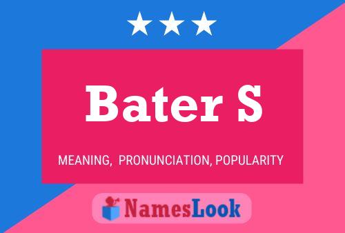 Bater S Name Poster