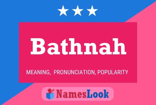 Bathnah Name Poster