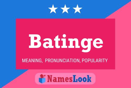 Batinge Name Poster