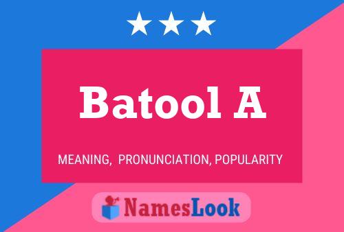 Batool A Name Poster