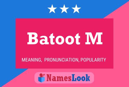 Batoot M Name Poster