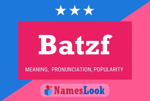 Batzf Name Poster