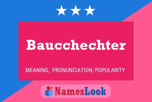 Baucchechter Name Poster