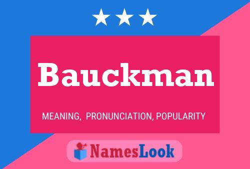 Bauckman Name Poster