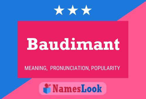 Baudimant Name Poster