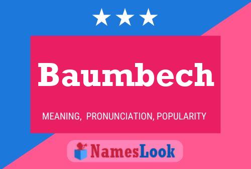 Baumbech Name Poster