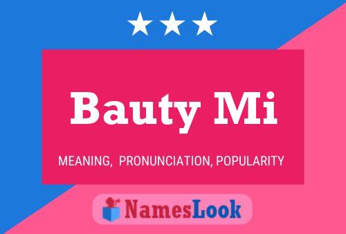 Bauty Mi Name Poster