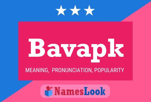 Bavapk Name Poster