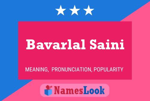 Bavarlal Saini Name Poster