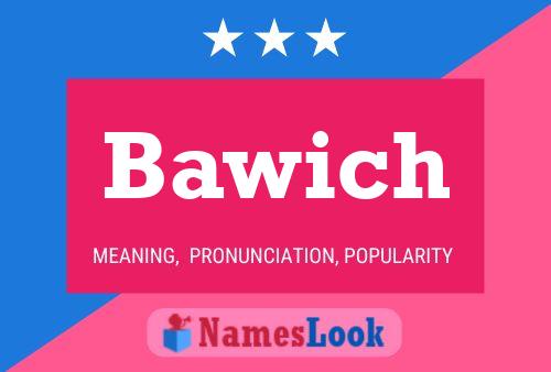 Bawich Name Poster