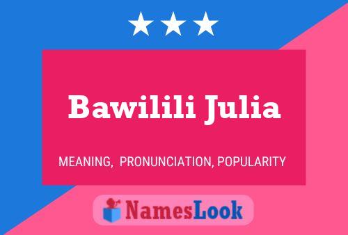 Bawilili Julia Name Poster