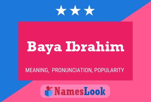 Baya Ibrahim Name Poster